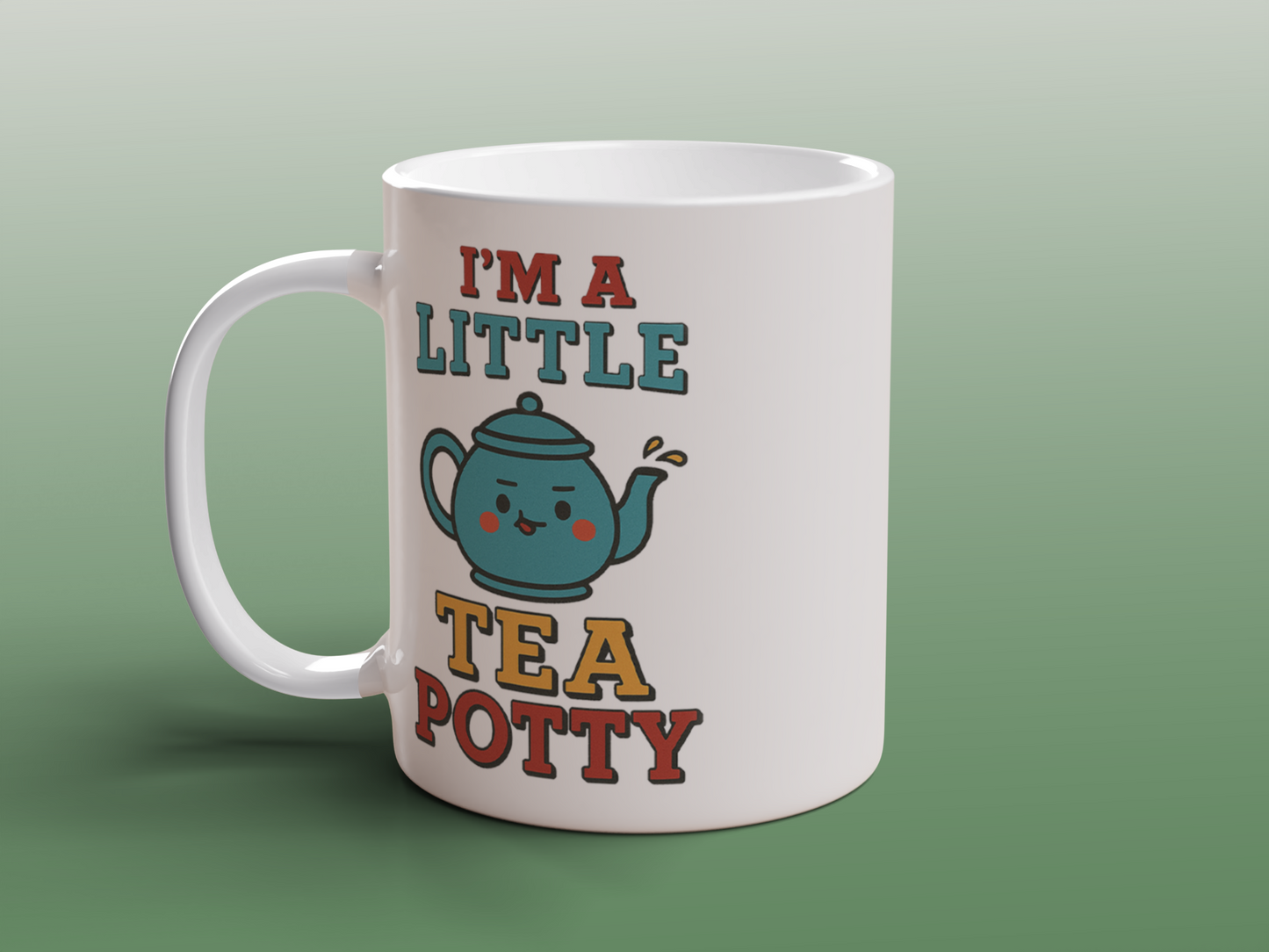Tea Lover Mug I'm A Little Tea Potty Novelty Tea Mug Gift for Tea Drinkers