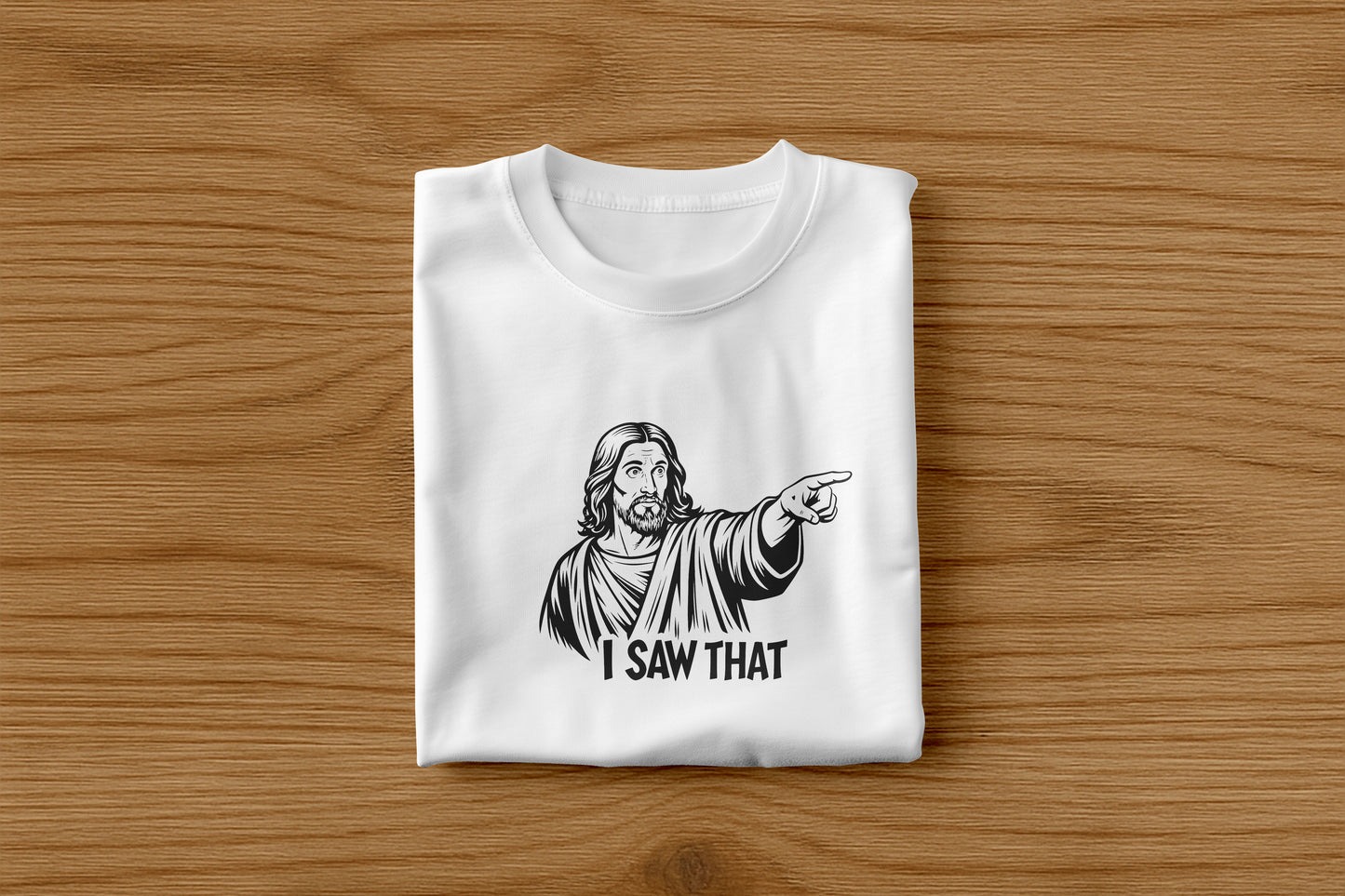 Jesus I Saw That Funny Christian T Shirt Novelty Graphic Unisex Gift