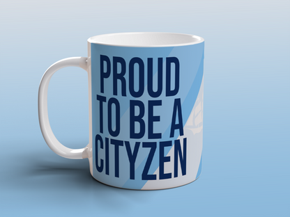 Proud to Be a Cityzen Mug Sky Blue Football Fan Gift Tea Coffee Mug Supporter