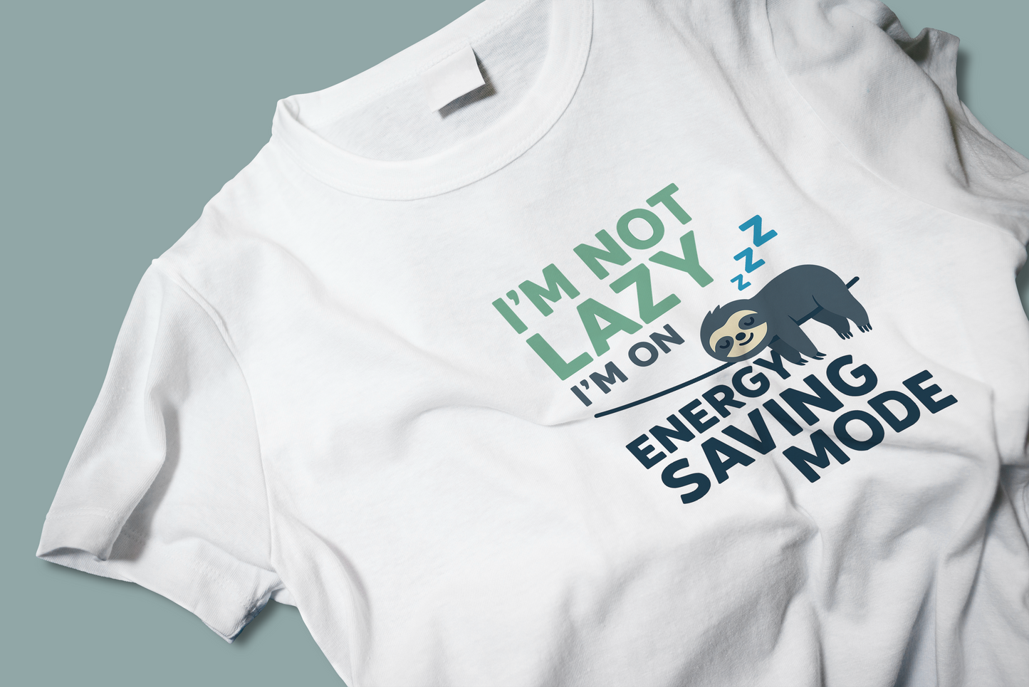 I'm Not Lazy I'm on Energy Saving Mode Sloth Funny Unisex T-Shirt