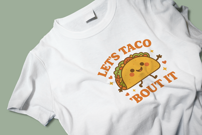 Funny Taco T Shirt Let's Taco 'Bout It Cute Food Graphic Unisex Gift Tee