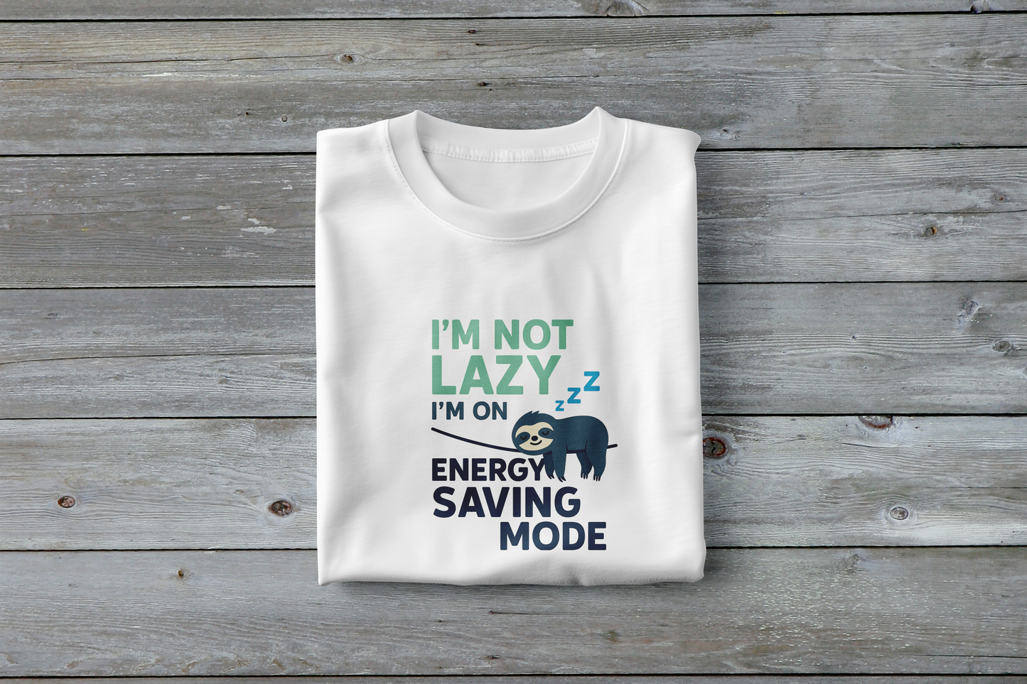I'm Not Lazy I'm on Energy Saving Mode Sloth Funny Unisex T-Shirt